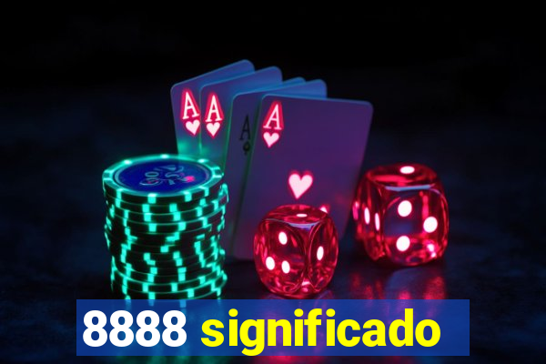 8888 significado